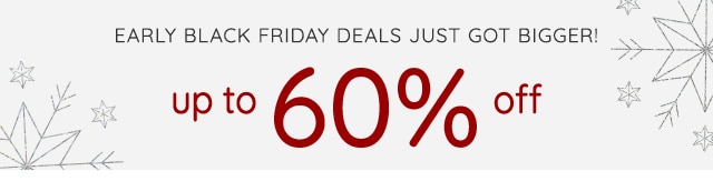 EARLY BLACK FRIDAY DEALS