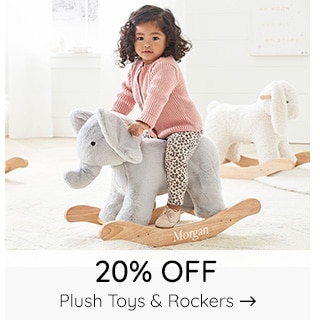 20% OFF PLUSH TOYS & ROCKERS