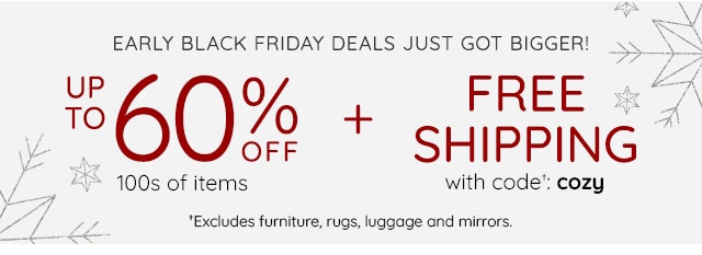 EARLY BLACK FRIDAY DEALS + FREE SHIPPING