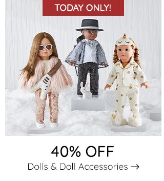 40% OFF DOLLS & DOLL ACCESSORIES