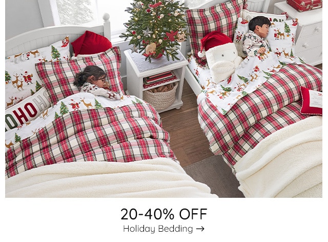 20-40% OFF HOLIDAY BEDDING