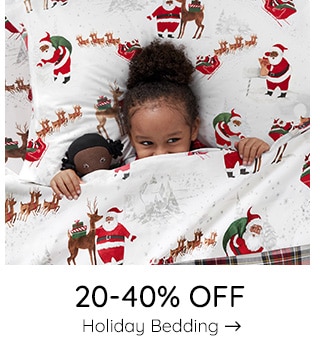 20-40% OFF HOLIDAY BEDDING