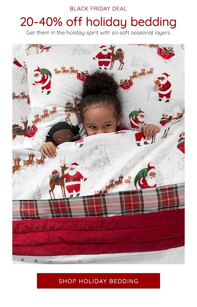 20-40% OFF HOLIDAY BEDDING