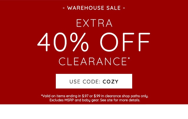 WAREHOUSE SALE - EXTRA 40% OFF CLEARANCE