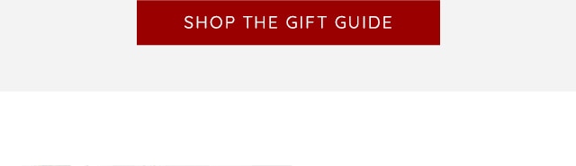 SHOP THE GIFT GUIDE