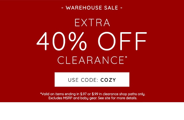 WAREHOUSE SALE - EXTRA 40% OFF CLEARANCE