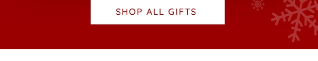 SHOP ALL GIFTS