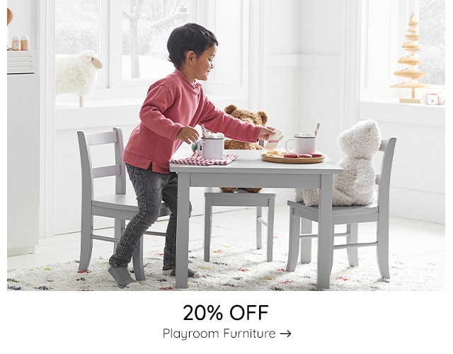 20% OFF PLAYROOM FURNITURE