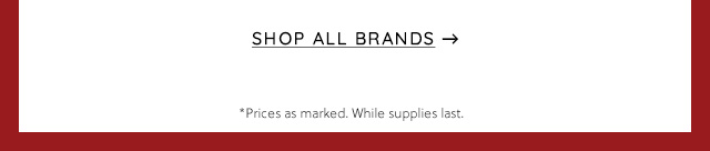 SHOP ALL BRANDS