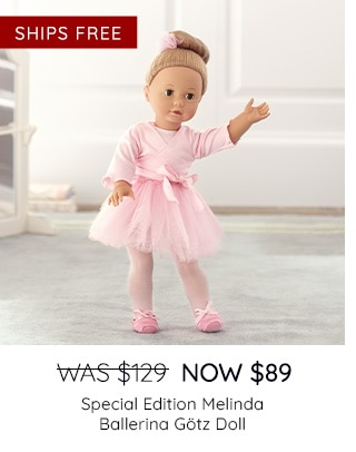 SPECIAL EDITION MELINDA BALLERINA GOTZ DOLL