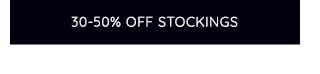 30-50% OFF STOCKINGS