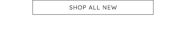 SHOP ALL NEW