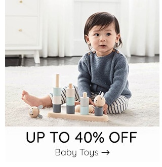 UP TO 40% OFF BABY TOYS