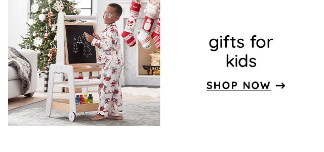 GIFTS FOR KIDS