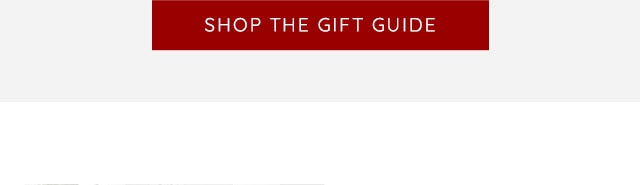 SHOP THE GIFT GUIDE