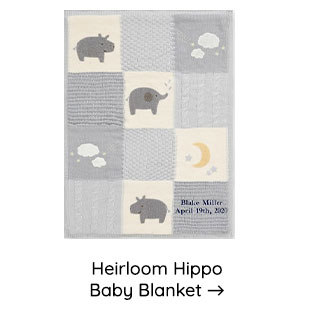 HEIRLOOM HIPPO BABY BLANKET