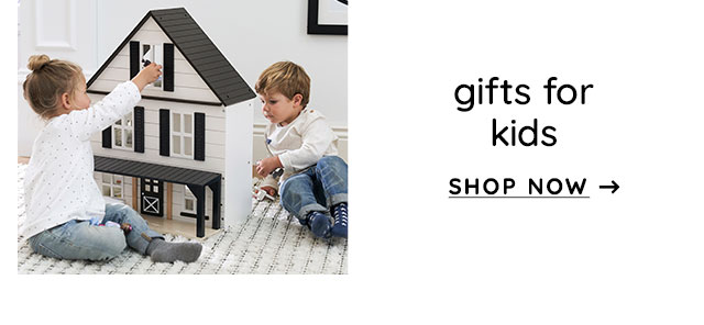 GIFTS FOR KIDS