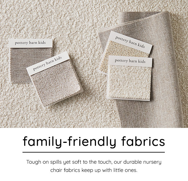 FAMILY-FRIENDLY FABRICS