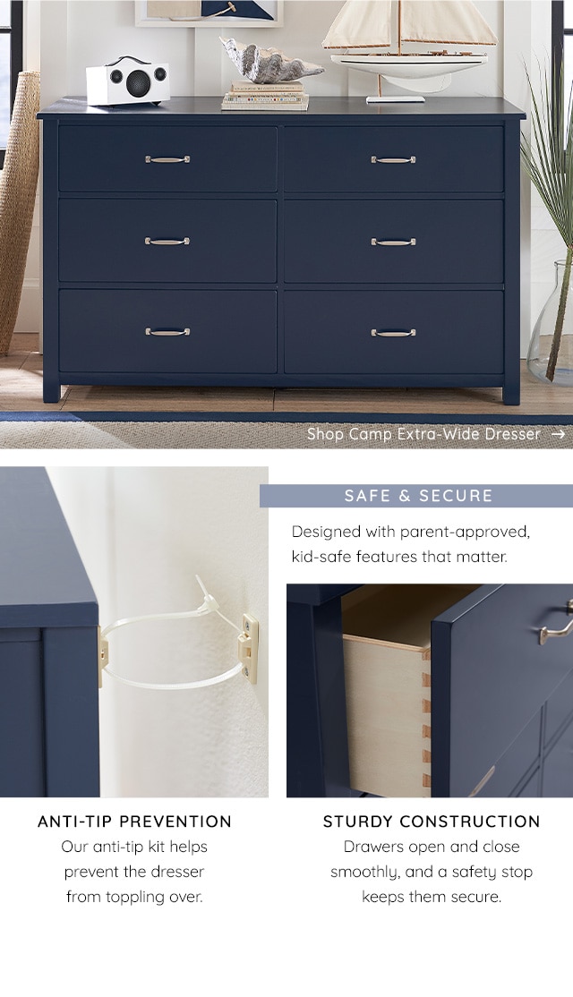 SAFE & SECURE - SHOP CAMP EXTRA-WIDE DRESSER