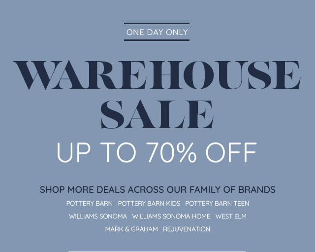 EXCLUSIVE EARLY ACCESS - WAREHOUSE SALE - UP TO 70% OFF