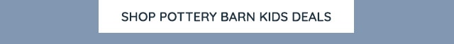 SHOP POTTERY BARN KIDS DEALS