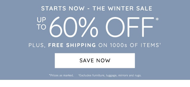 STARTS NOW - THE WINTER SALE