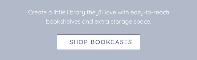 SHOP BOOKCASES