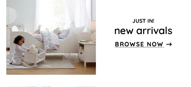 JUST IN! NEW ARRIVALS