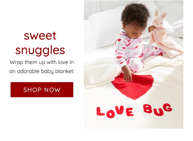 SWEET SNUGGLES - SHOP NOW