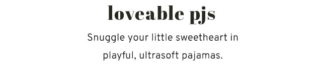 LOVEABLE PJS