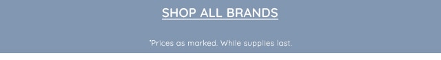 SHOP ALL BRANDS