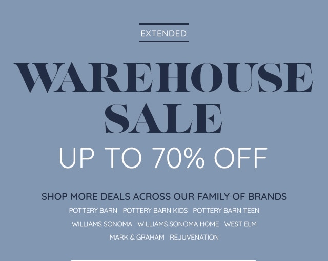 STARTS NOW - WAREHOUSE SALE - UP TO 70% OFF