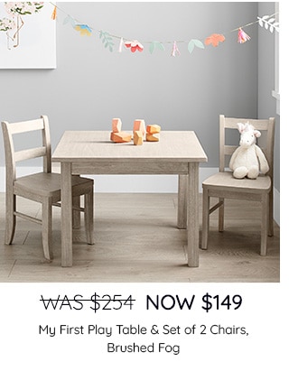 WAS $254, NOW $149 - SHOP MY FIRST PLAY TABLE & SET OF 2 CHAIRS, BRUSHED FOG
