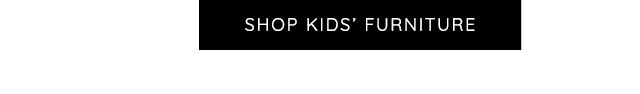 SHOP KIDS' FURNITURE