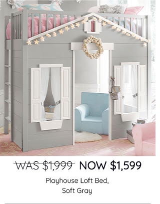 WAS $1,999, NOW $1,599 - PLAYHOUSE LOFT BED, SOFT GRAY