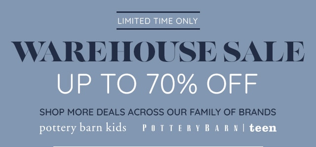 WAREHOUSE SALE - UP TO 70% OFF