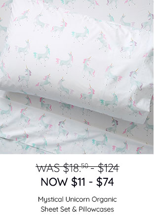 WAS $18.50-$124, NOW $11-$74 - MYSTICAL UNICORN ORGANIC SHEET SET