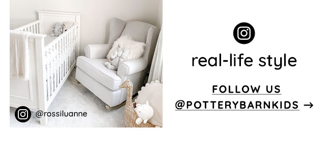 FOLLOW US @POTTERYBARNKIDS