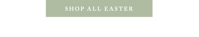 SHOP ALL EASTER