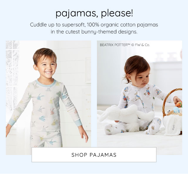 PAJAMAS, PLEASE!