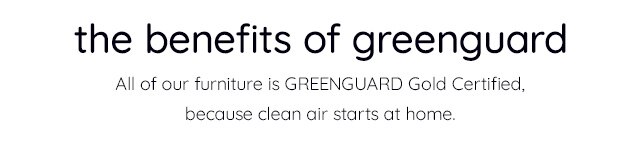 THE BENEFITS OF GREENGUARD