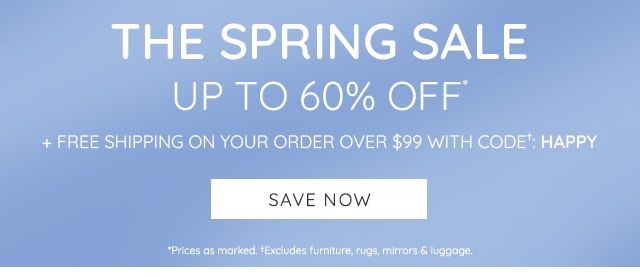 THE SPRING SALE - UP TO 60% OFF