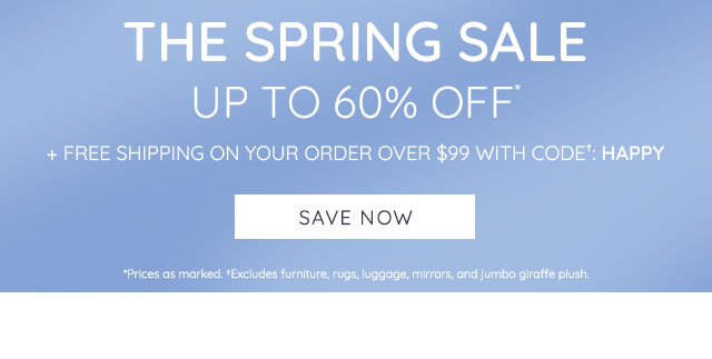 THE SPRING SALE - UP TO 60% OFF