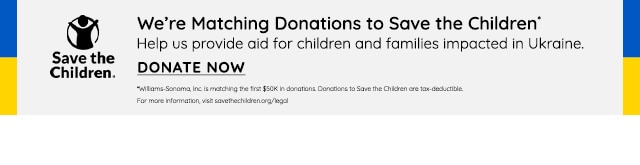 WE'RE MATCHING DONATIONS TO SAVE THE CHILDREN