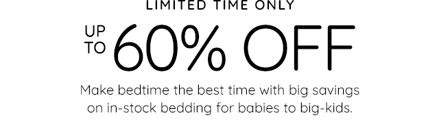 LIMITED TIME ONLY - UP TO 60% OFF BEDDING