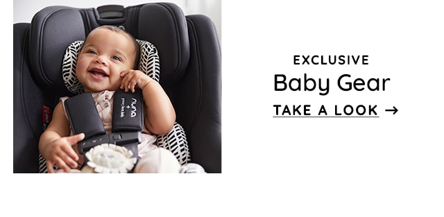 EXCLUSIVE BABY GEAR