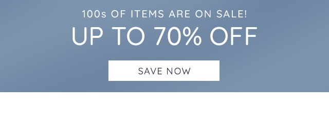 UP TO 70% OFF SALE