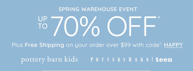 SPRING WAREHOUSE EVENT - UP TO 70% OFF - FREE SHIPPING OVER $99 WITH CODE HAPPY*