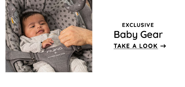 EXCLUSIVE BABY GEAR