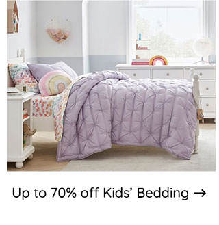 UP TO 70% OFF KIDS'BEDDING